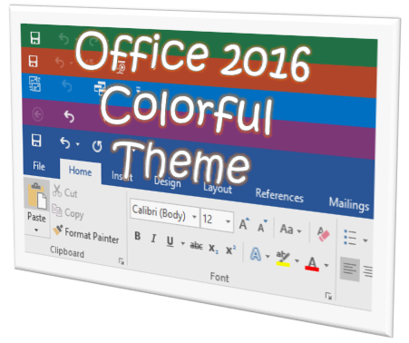 Change the Look of Office 2016 Using Microsoft Office Themes
